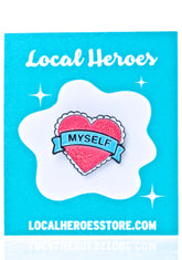 Heart Myself Enamel Pin