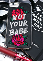 Not Your Babe iPhone Case