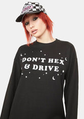 Don't Hex And Drive Sweatshirt