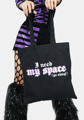 Need Space Tote Bag