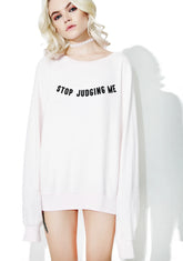 Stop Judging Baggy Beach Jumper