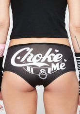 Choke Me Boyshort Panties