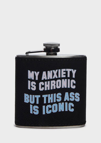 Anxiety Is Chronic Flask