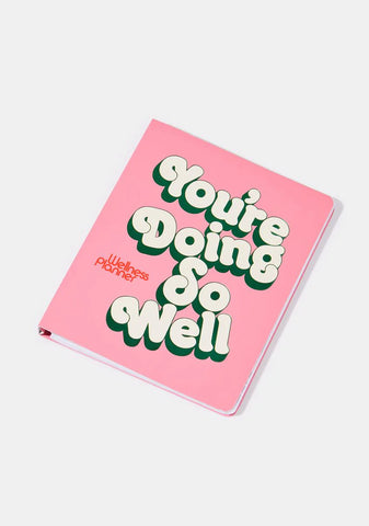 You're Doing So Well Wellness Planner