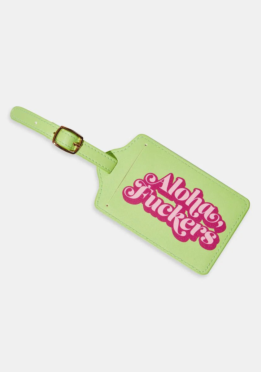 Aloha Fuckers Luggage Tag