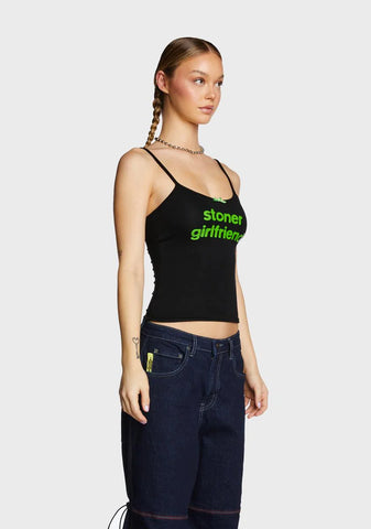 Stoner Girlfriend Cami Top