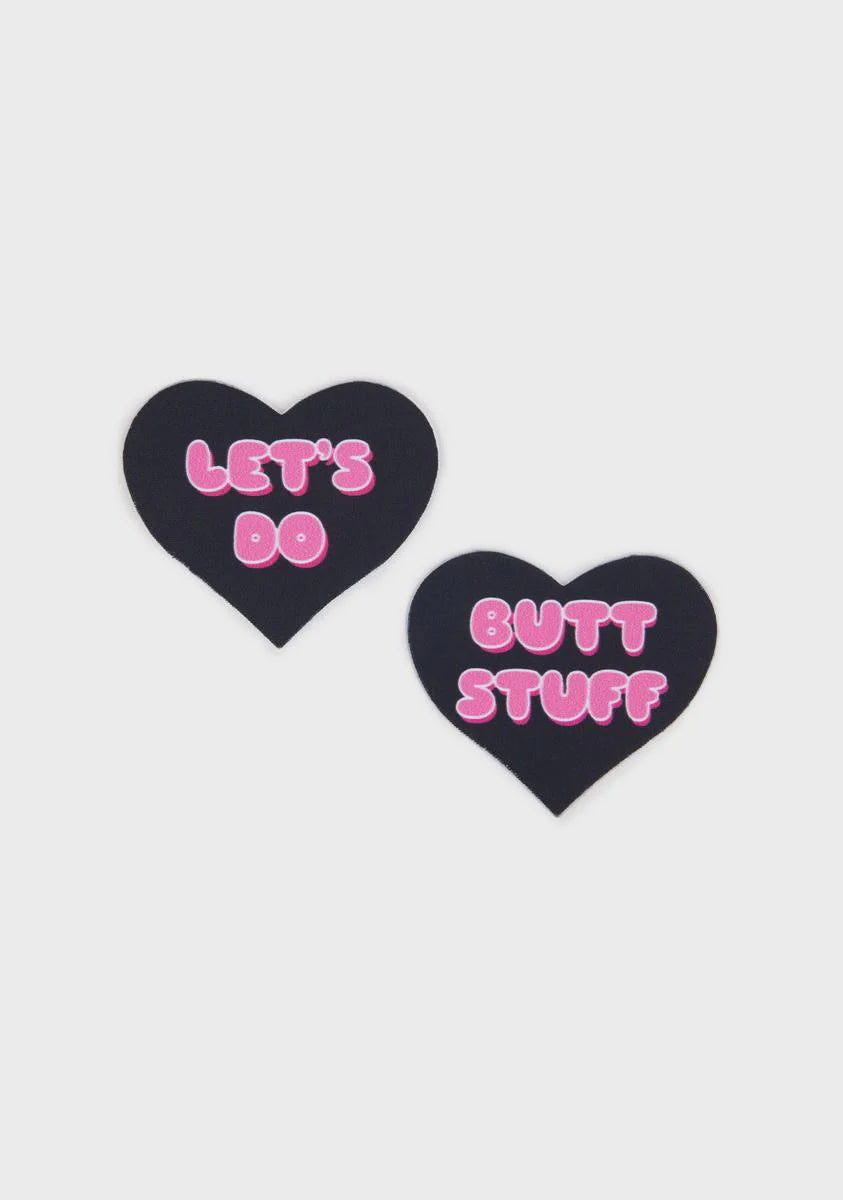 Let's Do Butt Stuff Heart Pasties