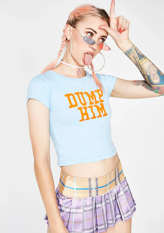 Dump Him Cropped Tee