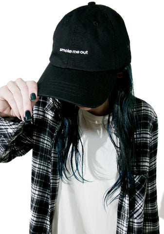 Smoke Me Out Dad Hat