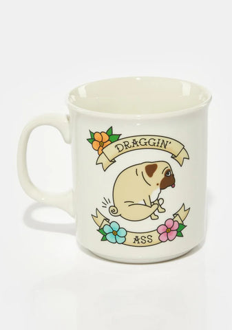Draggin' Ass Coffee Mug