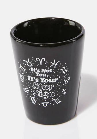 It's Your Star Sign Shot Glass