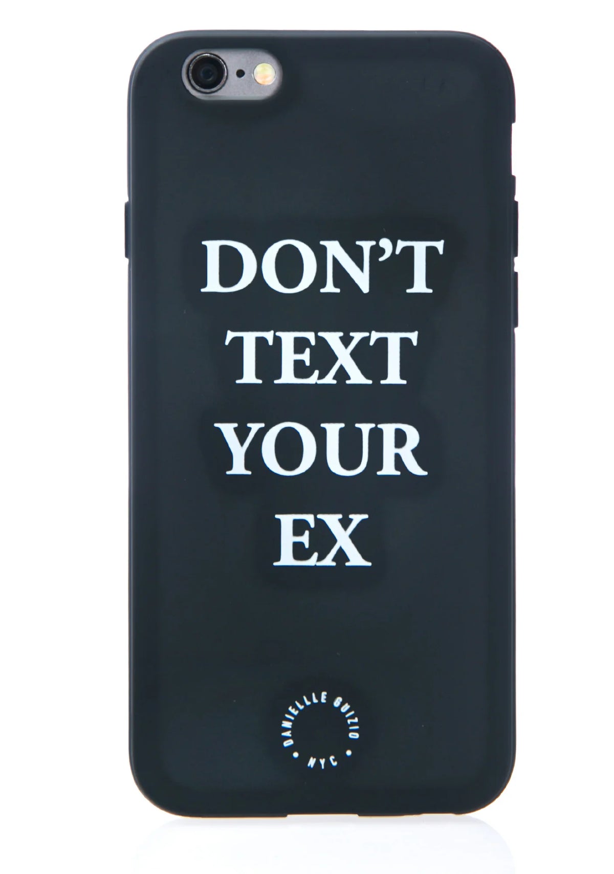 Don't Text Your Ex iPhone 6 Plus Case