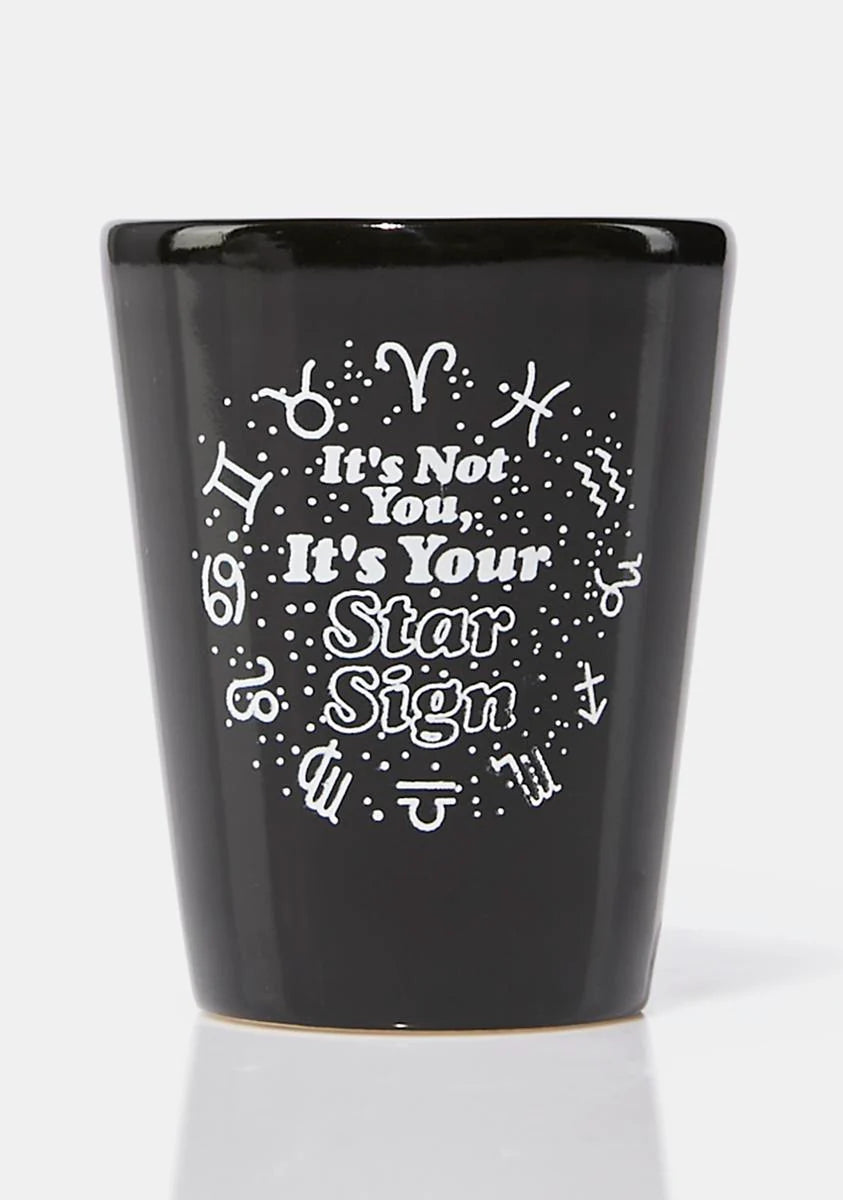 It's Your Star Sign Shot Glass