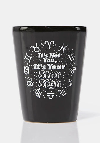 It's Your Star Sign Shot Glass