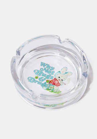 Hugs And Drugs Ashtray