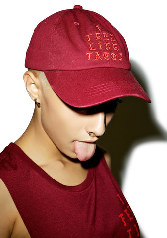 I Feel Like Tacos Dad Hat