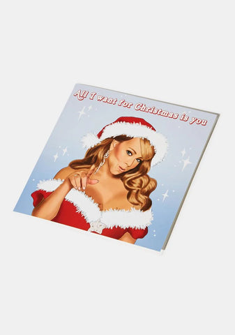 All I Want For Christmas Greeting Card