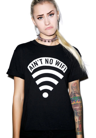 Aint No Wifi Crop Tee - White