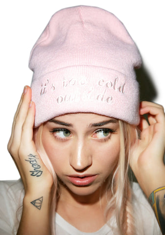 It’s Too Cold Outside Beanie