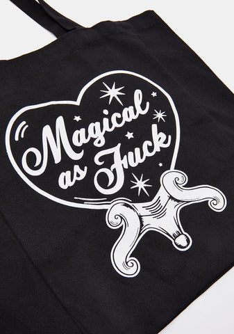 Magical As Fuck Tote Bag