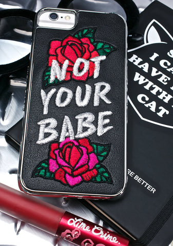 Not Your Babe iPhone Case