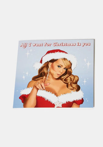 All I Want For Christmas Greeting Card