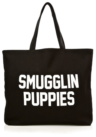 Smugglin’ Puppies Tote