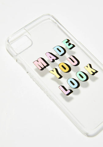 Made You Look iPhone Case