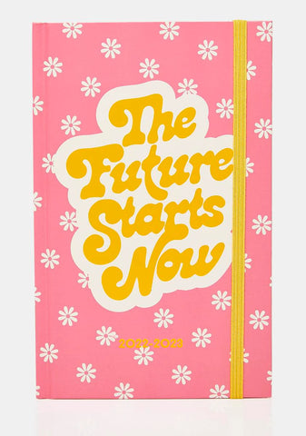 The Future Starts Now Academic Planner