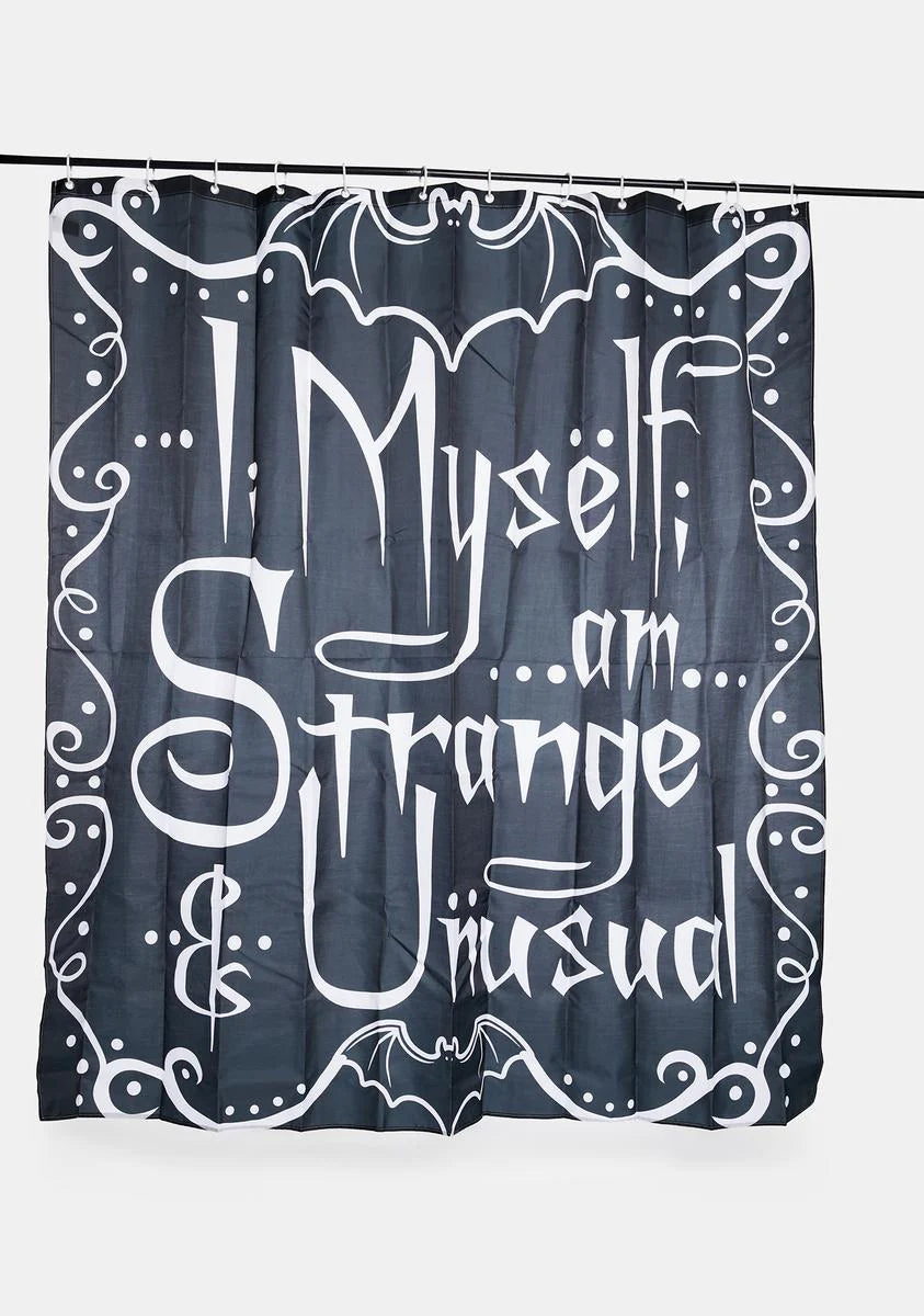 I Myself Am Strange And Unusual Shower Curtain