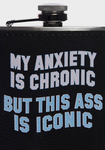 Anxiety Is Chronic Flask
