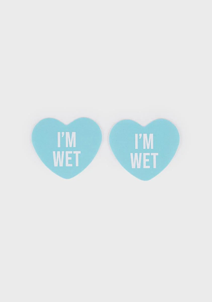 I'm Wet Candy Heart Pasties