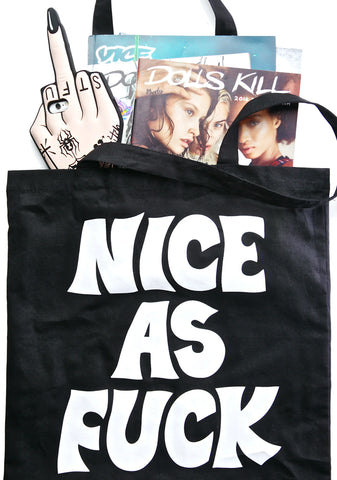 Nice As Fuck Tote Bag