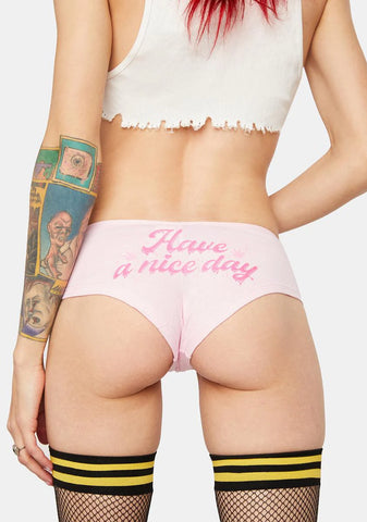 Pink Have A Nice Day Boy Shorts