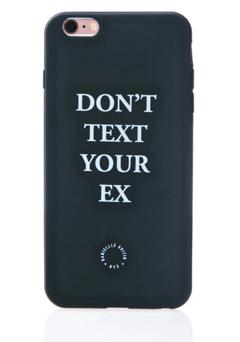 Don't Text Your Ex iPhone 6 Plus Case