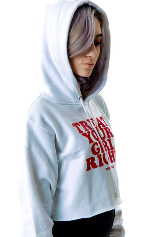 Treat Your Girl Right Hoodie