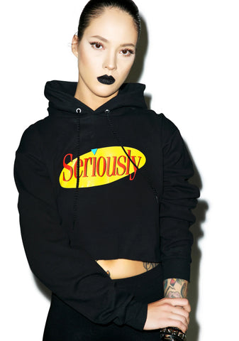 Seriously Crop Hoodie