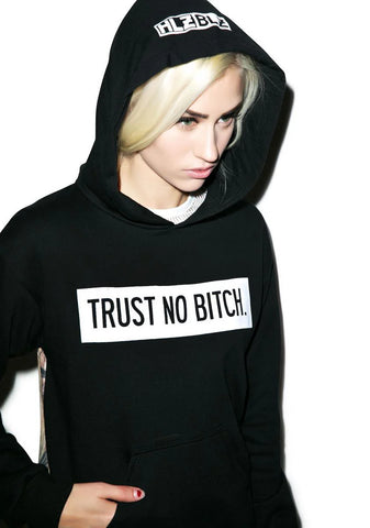 Trust No Bitch Hoodie