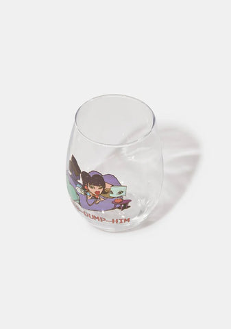 x Bratz Dump Him 20 Oz Wine Glass