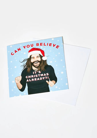 Can You Believe Greeting Card