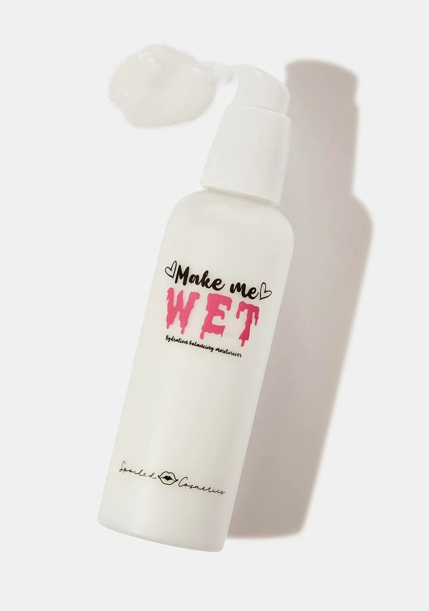 Make Me Wet Moisturizer