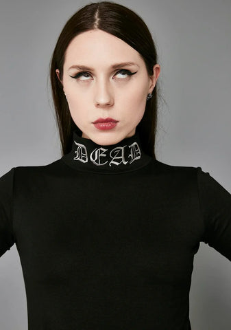 Dead Mock Neck Top