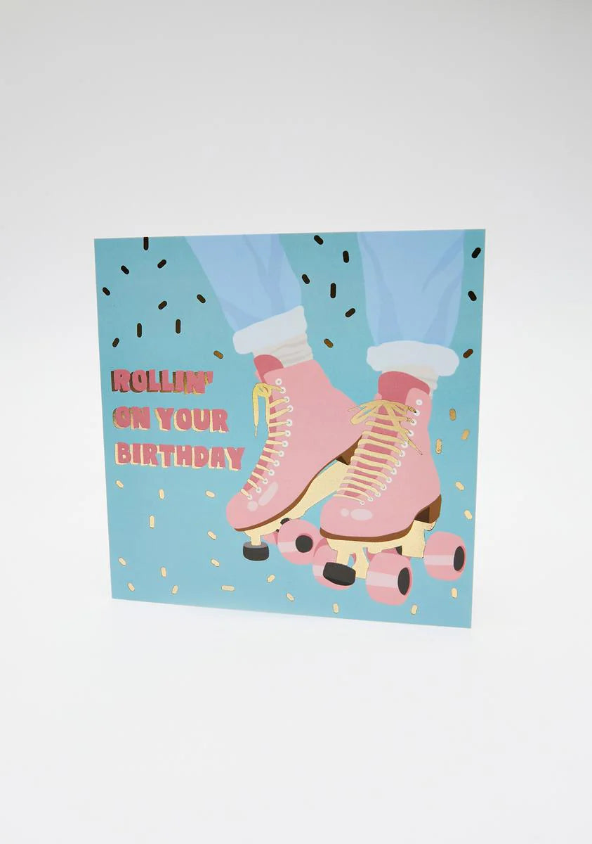 Rollin' On Ur Birthday Greeting Card